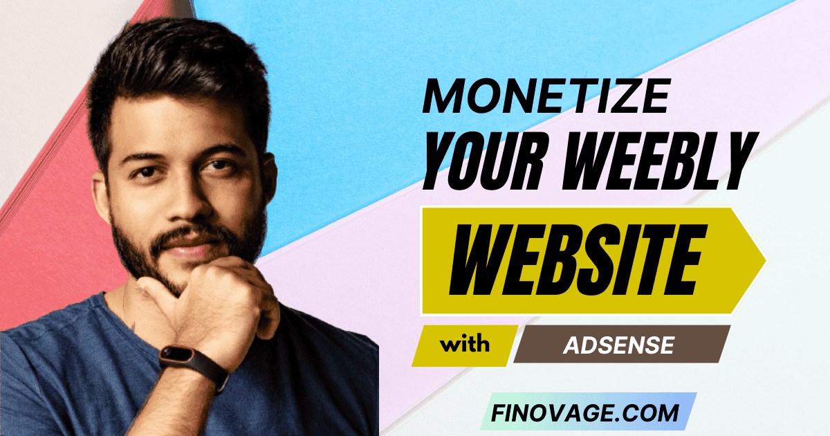 Is It Possible To Make Money By Creating Websites on Weebly And Using AdSense For Monetization?